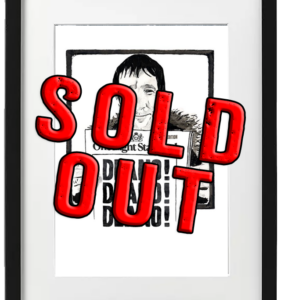 SIGNED DEANO PRINTS SOLD OUT